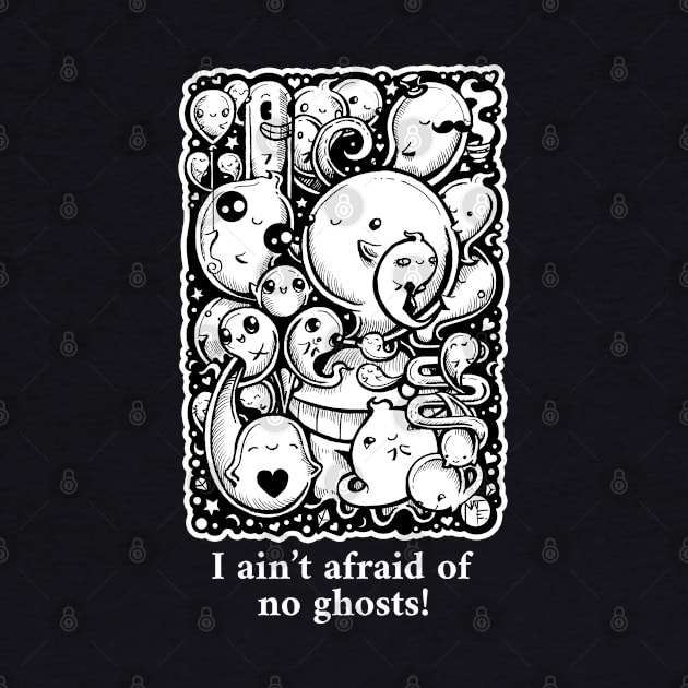 Lots of Little Ghosts - I Ain't Afraid of No Ghosts - White Outlined Version by Nat Ewert Art